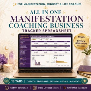 Puede incluir: Una hoja de cálculo digital de seguimiento de negocios de coaching de manifestación en la pantalla de una computadora portátil. El panel muestra métricas financieras, datos de clientes y gráficos. Incluye el texto 'All In One Manifestation Coaching Business Tracker Spreadsheet'.