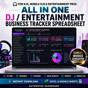 May include: A digital DJ and entertainment business tracker spreadsheet displayed on a laptop screen. The dashboard features financial metrics, revenue charts, and event data. A gold circular badge indicates a bonus invoice generator is included.