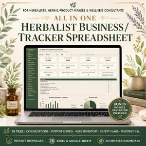 May include: A laptop displaying an all-in-one herbalist business tracker spreadsheet with a dashboard showing revenue, expenses, and profit. The screen features tabs for consultations, custom blends, and herb inventory. A bonus invoice generator is included.