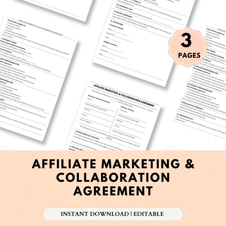 May include: White affiliate marketing and collaboration agreement documents. The documents have text and fillable fields. The image also includes the text "3 PAGES" and "INSTANT DOWNLOAD | EDITABLE".