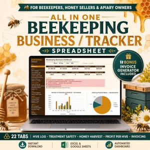 May include: A digital beekeeping business tracker spreadsheet displayed on a laptop screen. The interface shows a dashboard with revenue, expenses, and hive data. Text includes 'FOR BEEKEEPERS, HONEY SELLERS & APIARY OWNERS', 'ALL IN ONE BEEKEEPING BUSINESS / TRACKER SPREADSHEET', and 'BONUS INVOICE GENERATOR INCLUDED'.
