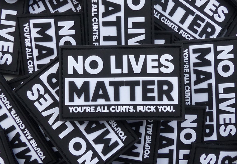 No lives matter PVC Morale Patch image 1