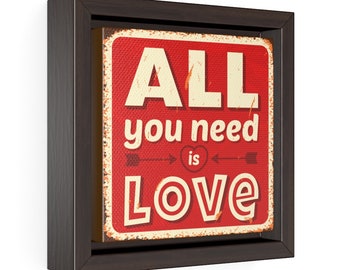 Cumilo "All You Need is Love" Classic Vintage Square Framed Premium Gallery Wrap Canvas