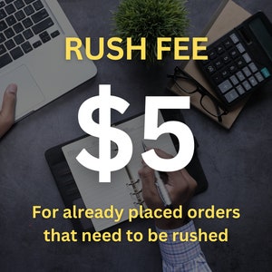 Rush Fee Charge