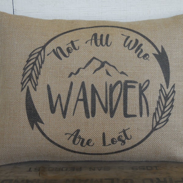 Not all who Wander are Lost Pillow, Travel Lover Gift, Farmhouse Pillows,  Insert Included