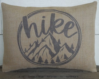 Hike Pillow, Hikers Decor, Gift for Hikers, Farmhouse Pillows, Gift for Outdoor Lovers