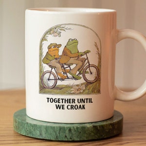 Together Until We Croak Mug / frog and toad mug / valentine's day mug / frog and toad gift / funny valentine's day gift / frog and toad art