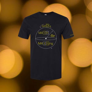 God's Math Be Mathing Tee
