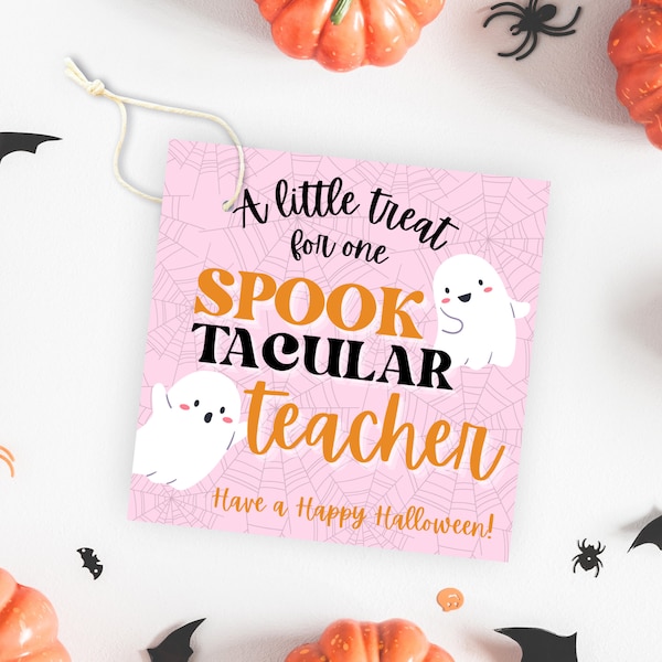 Halloween Treat Tag, Spook-Tacular Teacher, Halloween Cookie Tag, Teacher Appreciation Goodie Bag, Halloween Teacher Gifts, Digital Download