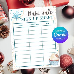 May include: A printable sign-up sheet for a bake sale with a winter theme. The sheet has a blue snowflake design and gold glitter. The text on the sign says "Bake Sale Sign Up Sheet". There are columns for name, email/phone, and item.