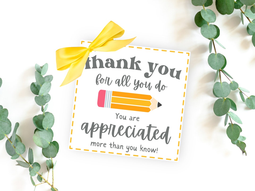 Teacher Thank You Gift Tag Printable, Thank You for All You Do, End of ...