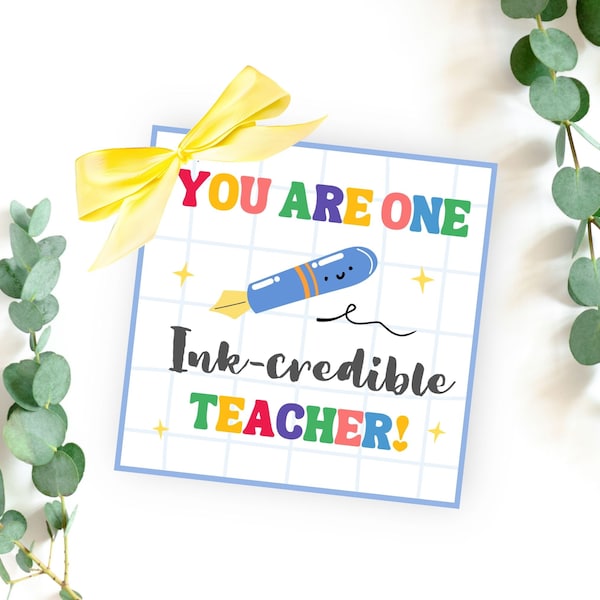 Teacher Thank You Gift Tag Printable, You Are One Ink-credible Teacher, Teacher Appreciation Week Gift Tag, Teacher Gifts Bulk, Teacher Pen