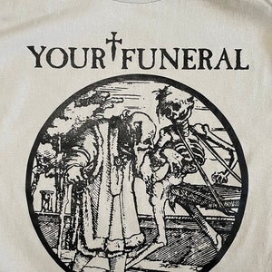 Camiseta Tu Funeral (Arena) Goth Deathrock Post Punk Cristiano Death Bat Nouveau Skeletal Family