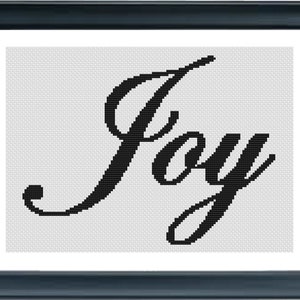 May include: Black and white cross-stitch pattern of the word "Joy" in a cursive font.