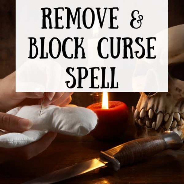 Remove Curse Spell | Remove Bad Luck | Heal Bad Energy | Spell Casting Service | Proven Witch | Powerful Magic | Wicca | Witchcraft