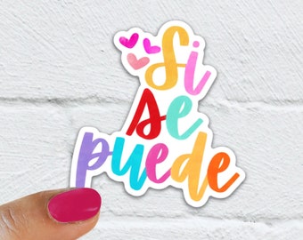 Latina Sticker Latino Sticker Si Se Puede Hispanic Sticker Yes You Can Sticker Latina Sticker Latino Sticker Si Se Puede Hispanic Sticker Yes You Can Sticker