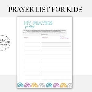 Puede incluir: Lista de oraciones imprimible para niños con un borde de arcoíris colorido. La lista tiene secciones para el nombre de la persona por la que se ora, la solicitud de oración y la fecha en que la oración fue respondida.