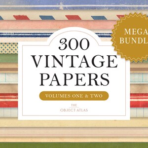 300 Vintage Papers Ephemera Bundle | Digital Scrapbooking Paper Pack | Printable Junk Journal Backgrounds and Textures