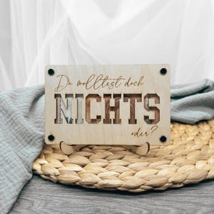 Houten kaart "Je wilde niks", toch? Geldcadeautje voor een verjaardag of kerst voor iemand die NIETS wil