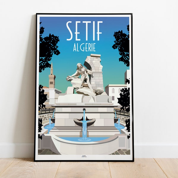 Affiche Algérie, Affiche Setif, Home decor, Wall Art Algerie Ain El Fouara