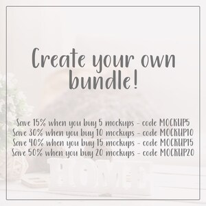 May include: Create your own bundle! Save 15% when you buy 5 mockups, 30% when you buy 10, 40% when you buy 15, and 50% when you buy 20. Use the codes MOCKUP5, MOCKUP10, MOCKUP15, and MOCKUP20 at checkout.