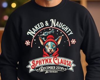 Sphynx Cat Sweater,Cat Lovers Christmas Sweatshirt Gift,Custom Cat Shirt,Sphynx Cat Clothes,Sphynx Cat Themed Gifts for Cat People Moms Dads