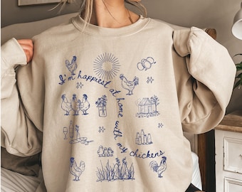 Chicken Lovers T-Shirt Chicken Farming Tee Funny Chicken Sweatshirt Chicken Mom Tshirt Farm Girl Shirt Cottage Core Homestead Chicken Coop