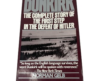 Dunkirk By Norman Gelb 1st Ed. Paperback Quill 1989 WWII History Vintage Book