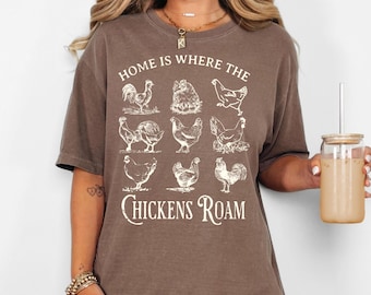 Chicken Lovers T-Shirt Chicken Farming Tee Funny Chicken Sweatshirt Chicken Mom Tshirt Farm Girl Shirt Cottage Core Homestead Chicken Coop