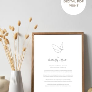 May include: A printable digital download featuring a black and white line drawing of a butterfly with the text "The Butterfly Effect" and a quote about life's journey.