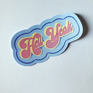 Profanity Sticker Curse Word Cuss Cute Girly Explicit Funny Sarcastic Hell Yeah Retro Stickers Gift