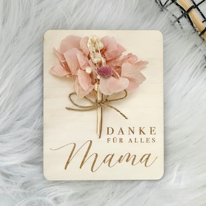 Geschenkideen zum Muttertag | Danke Mama Holzschild mit Trockenblumen | Danke sagen Karte