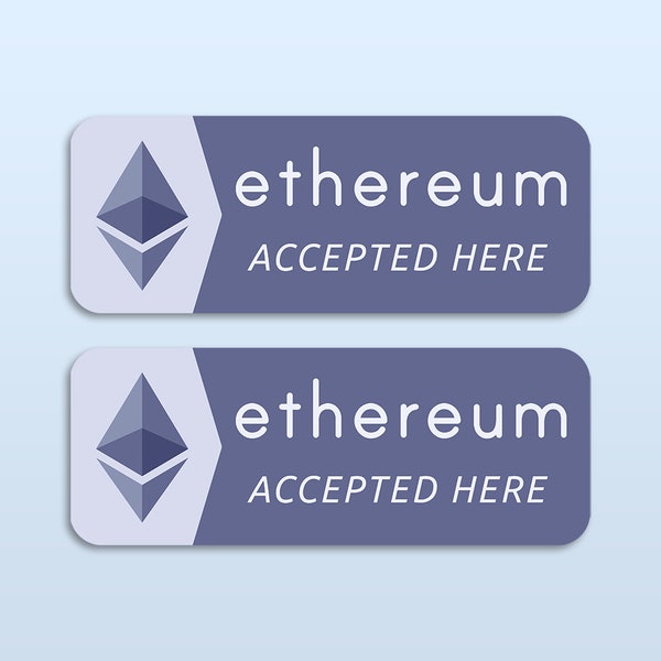 Ethereum Accepted Here Sticker x2 | Crypto Payment Trader Gift | ETH Cryptocurrency Merch