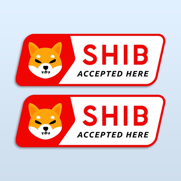 SHIB Accepted Here Sticker x2 | Shiba Inu Cryptocurrency Merch | Crypto Payment Trader Gift