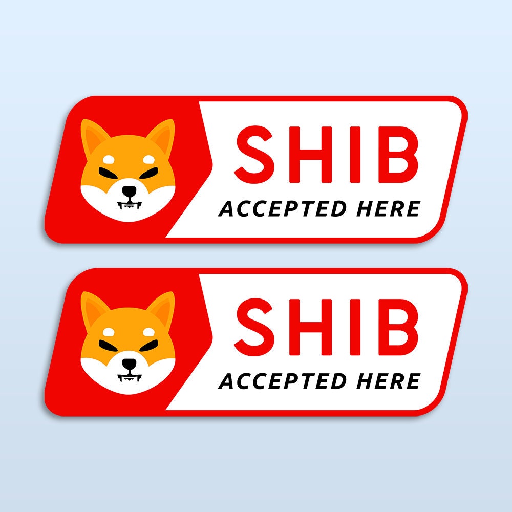 SHIB Accepted Here Sticker X2 | Shiba Inu Cryptocurrency Merch | Crypto  Payment Trader Gift - Etsy