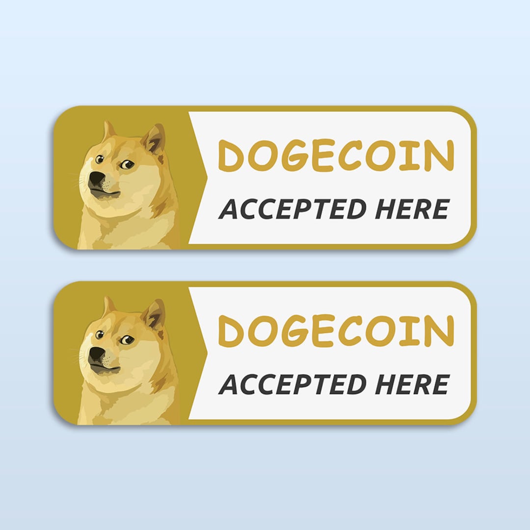 Dogecoin Accepted Here Sticker X2 | DOGE Cryptocurrency Merch | Crypto  Payment Trader Gift - Etsy