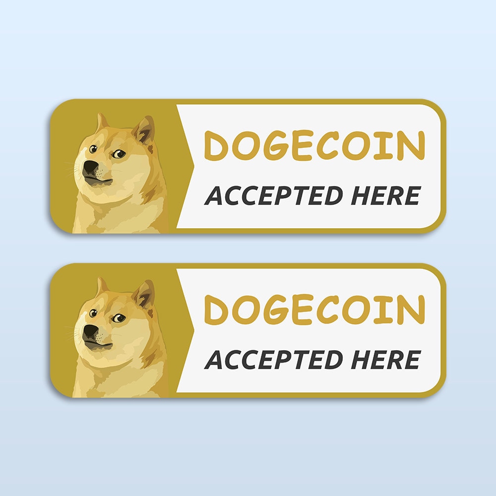 Dogecoin Accepted Here Sticker X2 | DOGE Cryptocurrency Merch | Crypto  Payment Trader Gift - Etsy