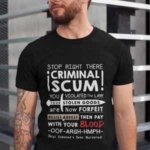 Oblivion Funny T-Shirt || Stop Right there Criminal Scum!