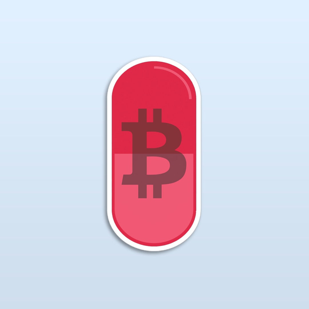 Bitcoin Red Pill Sticker: Cryptocurrency Hodler Gift - Etsy