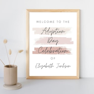 Adoption Day or Foster Care Adoption Sign Party Decor | Adoption Gift | Adoption Party Decoration Sign Template | Muted Rose