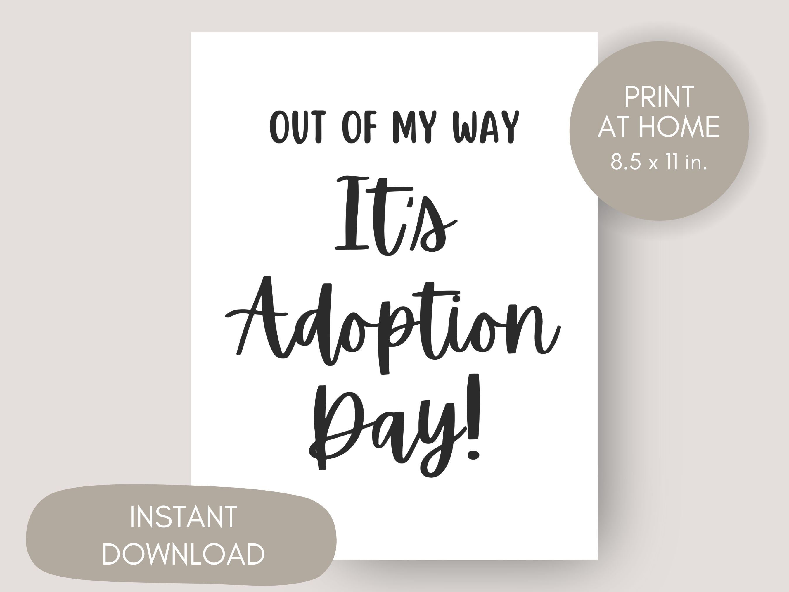 Adoption Day Sign | It's Adoption Day Gotcha Day Template | Print at ...