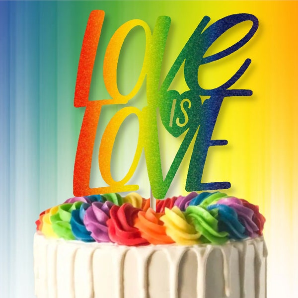 Love IS Love Pride Month Cake Topper, LGBT Cake Topper, Cake Topper, Pride Party, Centrepiece, Cake decoration, LGBTQIA+, Colour Options