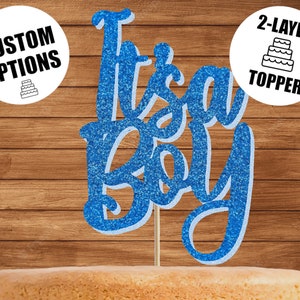 DELUXE 2 colour Its a Boy cake topper, Baby topper, Baby Shower, Cake Decoration, Cake Topper, Celebration, Colour Options