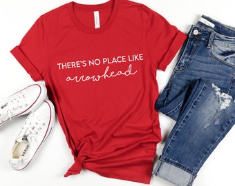 There es No Place Like Arrowhead Stadion Shirt | KC Kansas City Chiefs Football GameDay Kurzärmeliges Unisex T-Shirt