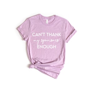 Can&#39;t Thank My Sponsors Enough Shirt | NASCAR Racing Race Day Post Race Dirt Track Short Sprint Short-Sleeve Unisex T-Shirt