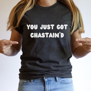 You Just Got Chastain&#39;d シャツ | レーシング、レーサー向け、ダートトラック レース、NASCAR、レーシング グラフィック T シャツ、レース デー 半袖 ユニセックス T シャツ