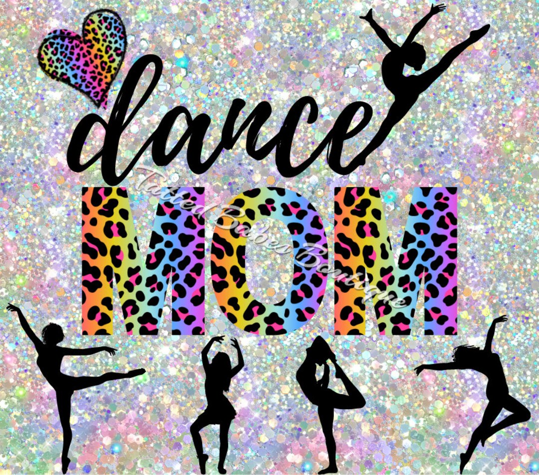 Dance Mom Tumbler Wrap PNG Download, Sublimation Download, Sublimation