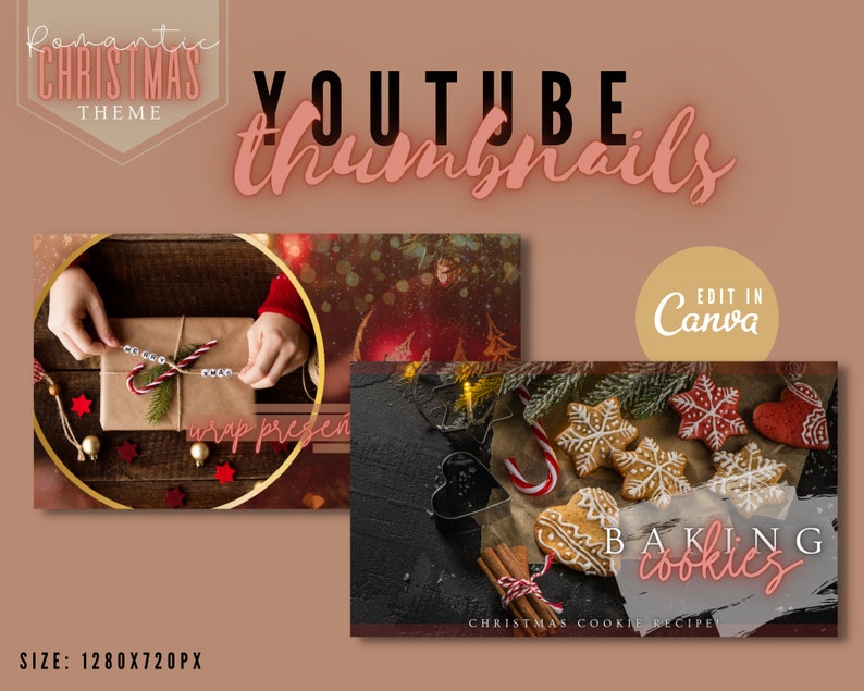May include: Two YouTube thumbnail templates with a romantic Christmas theme. The first template shows a person wrapping a gift with red and white candy cane and twine. The second template shows a close-up of Christmas cookies with red and white icing on a dark surface. Both templates have the text "EDIT IN Canva" in the top right corner.