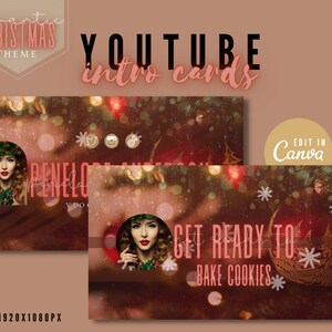 May include: Two YouTube intro cards with a romantic Christmas theme. The cards feature a woman with red lipstick and a Christmas tree background. The text on the cards reads "Get Ready To Bake Cookies" and "Penelope Vlog".