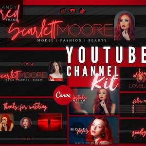 May include: A YouTube channel kit with a red and black color scheme. The kit includes a banner, end screen, and intro screen. The banner features the text "CANDY red THEME" and "Scarlett MOORE MODEL | FASHION | BEAUTY". The end screen features the text "Thanks for watching". The intro screen features the text "welcome LOVELIES".